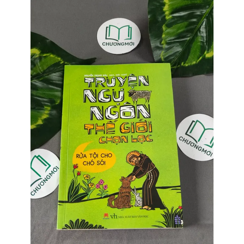 Truyện ngụ ngôn thế giới chọn lọc - Nguyễn Trọng Báu 604620