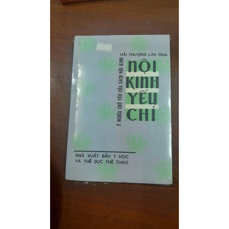 NỘI KINH YẾU CHỈ - Ý NGHĨA CHỦ YẾU CỦA SÁCH NỘI KINH 278775