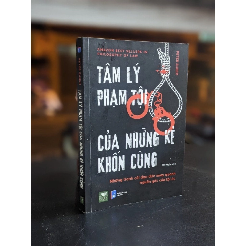 Tâm lý phạm tội của những kẻ khốn cùng - Peter Suber 360103