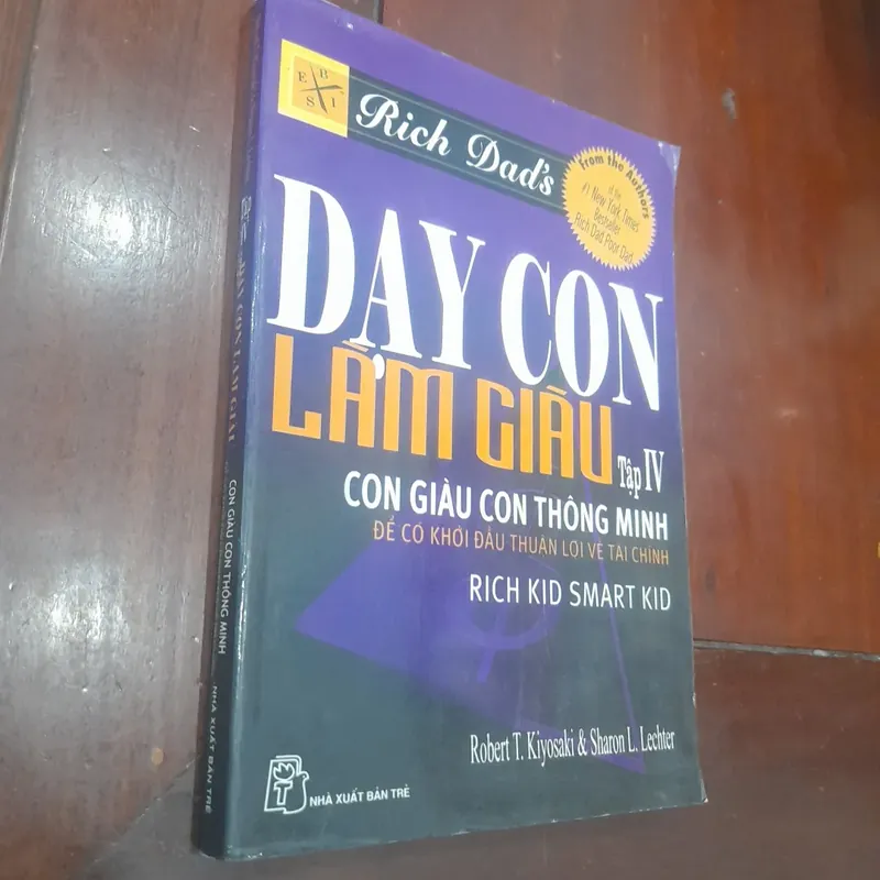 DẠY CON LÀM GIÀU tập IV, để có khởi đầu thuận lợi về tài chính 562672