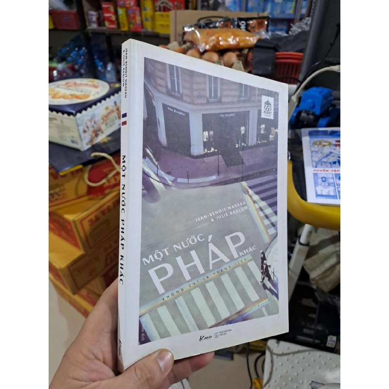 Một Nước Pháp Khác - Không Chỉ Là Thanh Lịch - Jean Benoit Nadeau, Julie Barlow - 2020 mới 90% - KỸ NĂNG - HMT3012 924600