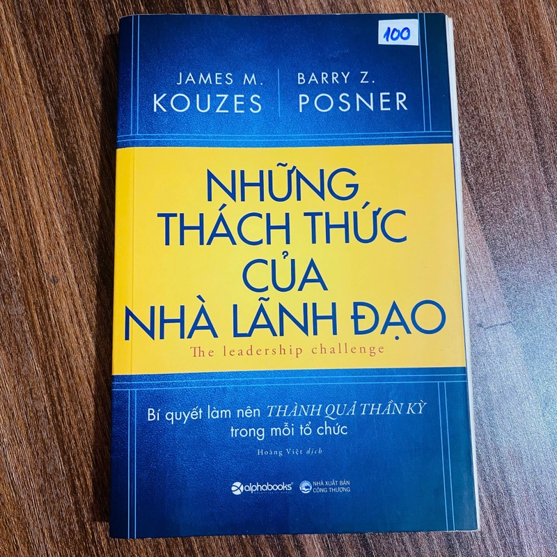 Những Thách Thức Của Nhà Lãnh Đạo - James M Kouzes, Barry Z Posner#HATRA 536915