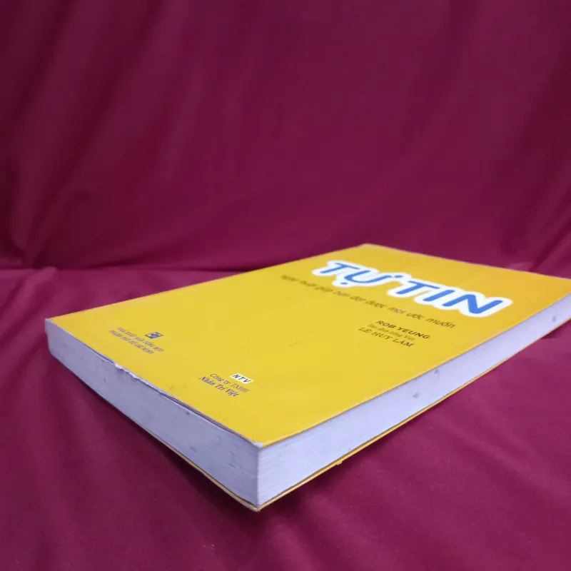 Tự tin - Nghệ thuật giúp bạn đạt được mọi ước muốn 📚 1019314