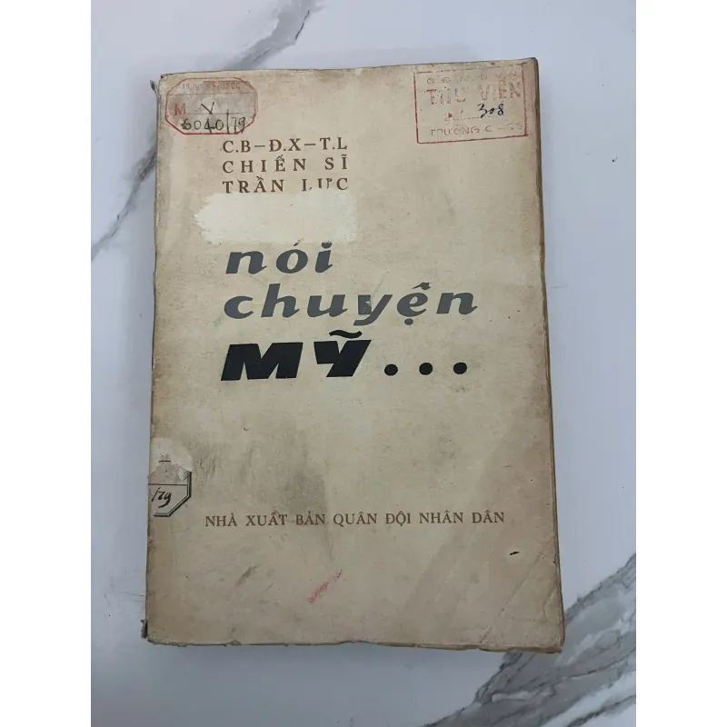 Nói chuyện Mỹ – C.B, Đ.X, T.L, Chiến sĩ, Trần Lực (Hồ Chí Minh) 926526