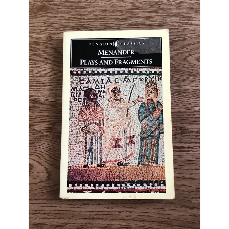 Plays and Fragments - Menander 787648