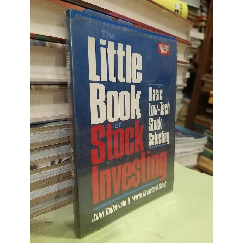 The Little Book of Stock Investing - John Bajkowski & Maria Crawford Scott 997522