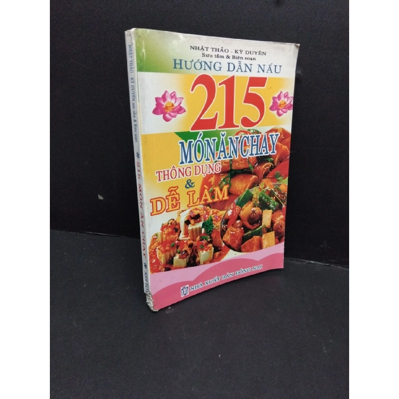 215 món ăn chay mới 80% ố rách góc gáy 2016 HCM2809 Nhật Thảo - Kỳ Duyên KỸ NĂNG 916874