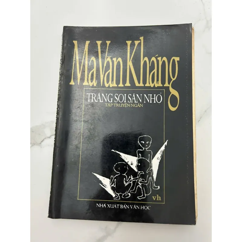 Trăng Soi Sân Nhỏ (Tập truyện ngắn) - Ma Văn Kháng 659048