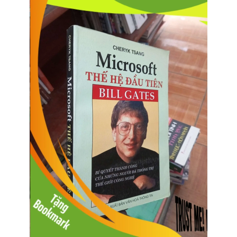 (TẶNG BOOKMARK) Microsoft thế hệ đầu tiên - Tsang 2005 Sách Danh nhân RBK-AK19 947824