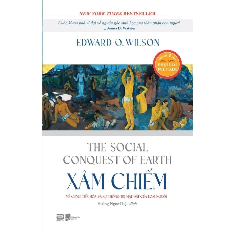 [Sách Cũ SCGR] Xâm Chiếm - The Social Conquest Of Earth Edward O.Wilson - PhanBooks LỊCH SỬ - CHÍNH TRỊ - TRIẾT HỌC 675821