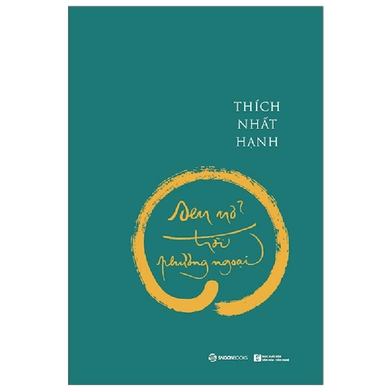 Sen Nở Trời Phương Ngoại - Thích Nhất Hạnh (Mới 100%) Phật giáo, SaigonBooks - SÁCH ĐẠI HỌC 480838