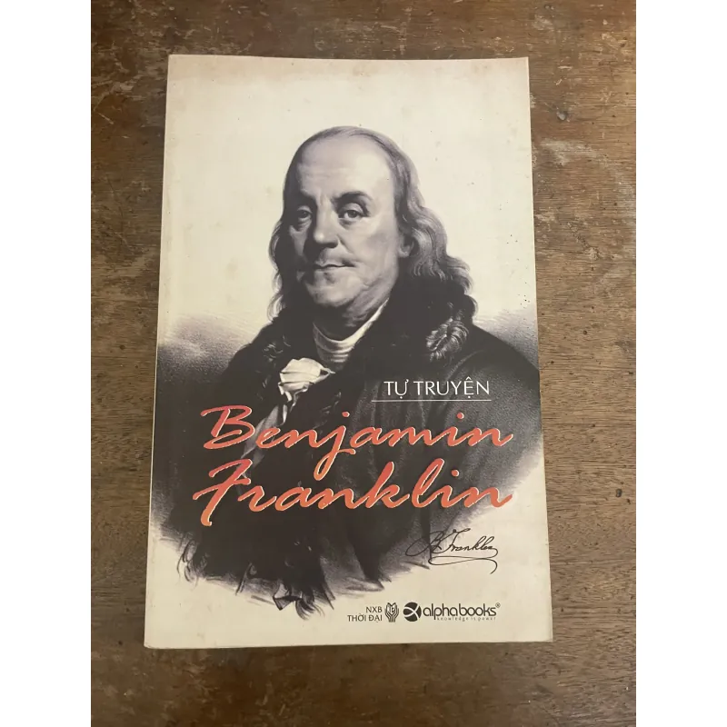 Tự truyện Benjamin Franklin 780483