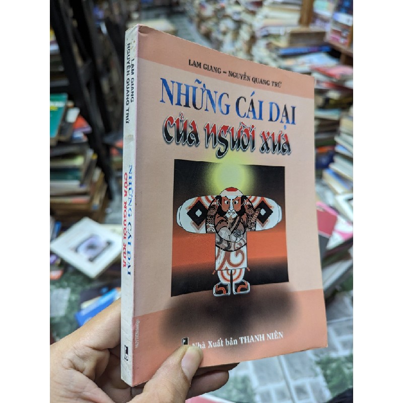 Những cái dại của người xưa - Lam giang & Nguyễn Quang Trứ 127748