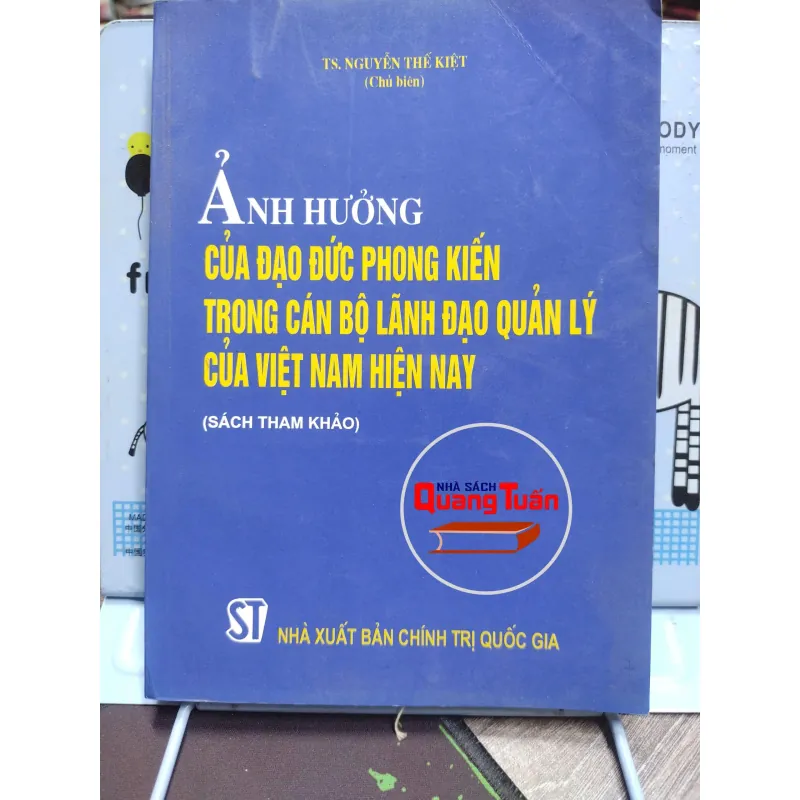 n Sách: Ảnh hưởng của đạo đức phong kiến trong cán bộ lãnh đạo quản lý (A2) 607436