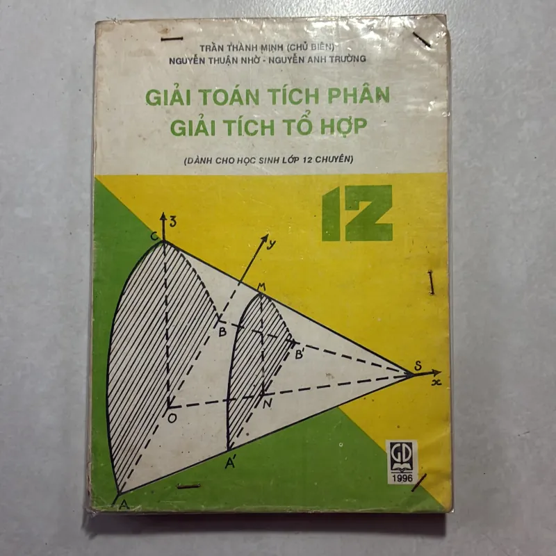 Giải toán tích phân giải tích tổ hợp 12 - Trần Thành Minh 745160