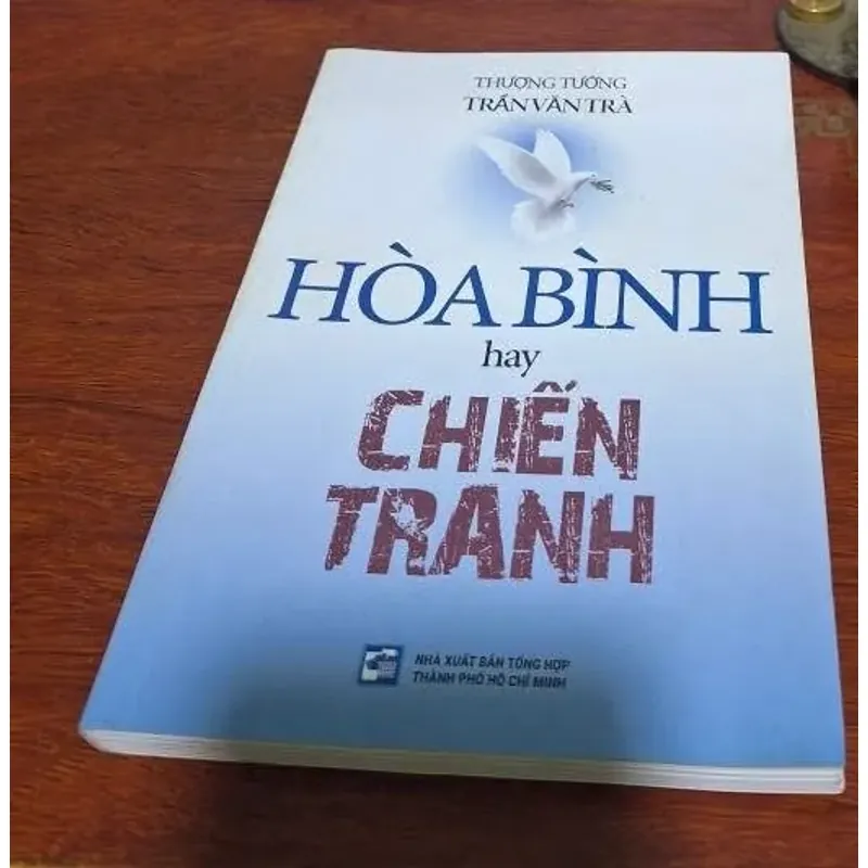 Hoà Bình hay chiến tranh 688083