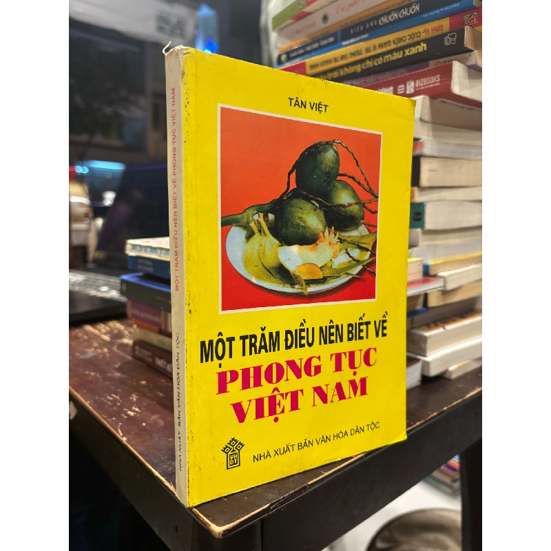 Một trăm điều nên biết về phong tục Việt Nam - Tân Việt 186944
