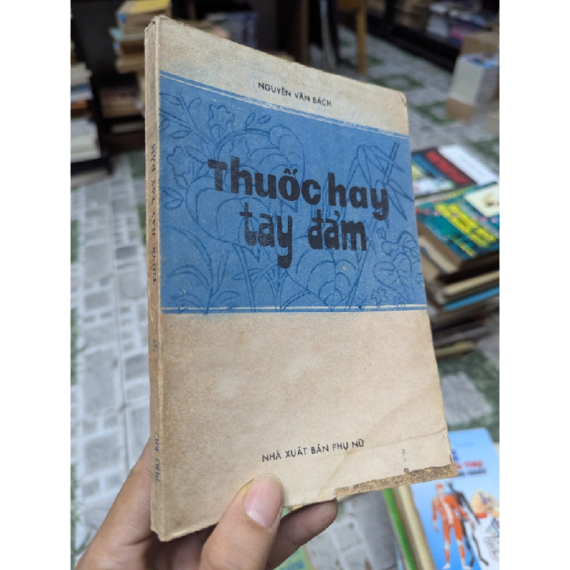 THUỐC HAY TAY ĐẢM - NGUYỄN VĂN BÁCH 166168