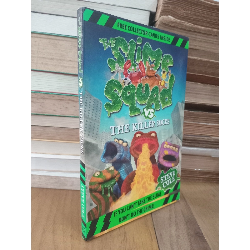 The slime squad vs the killer socks - Steve Cole 960551