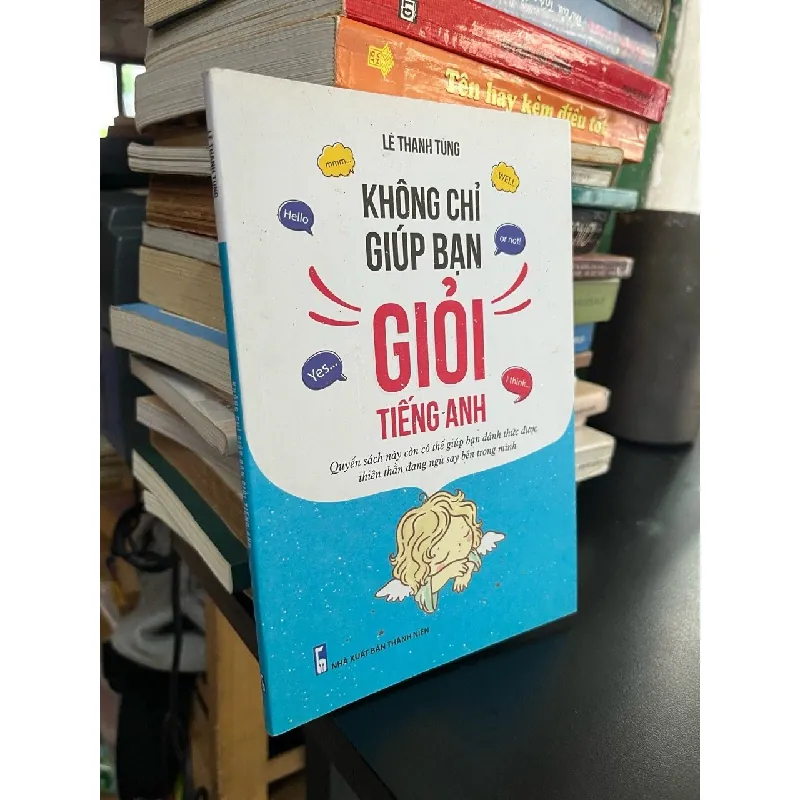 Không chỉ giúp bạn giỏi tiếng anh - Lê Thanh Tùng 574698