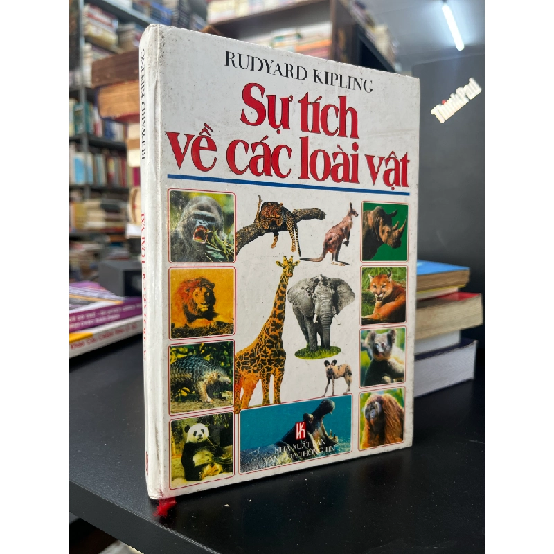 Sự tích về các loài vật - Rudyard Kipling 460249