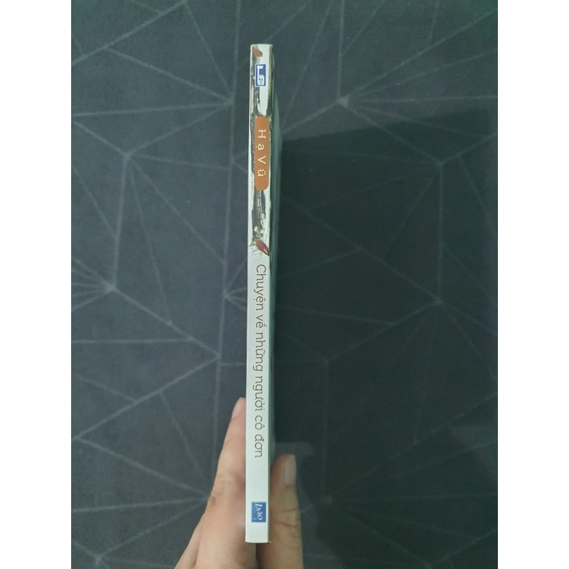 Chuyện những người cô đơn - Hạ Vũ 493145