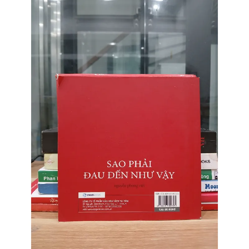 Sao phải đau đến như vậy – Nguyễn Phong Việt (Saigon Books) 560862