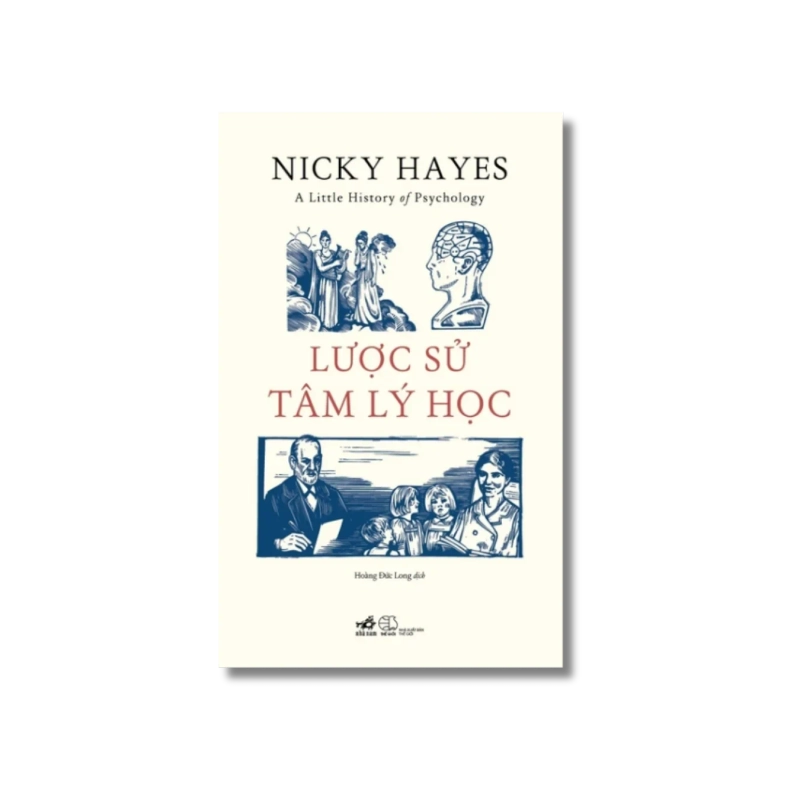 Lược sử tâm lý học - Nicky Hayes 729874