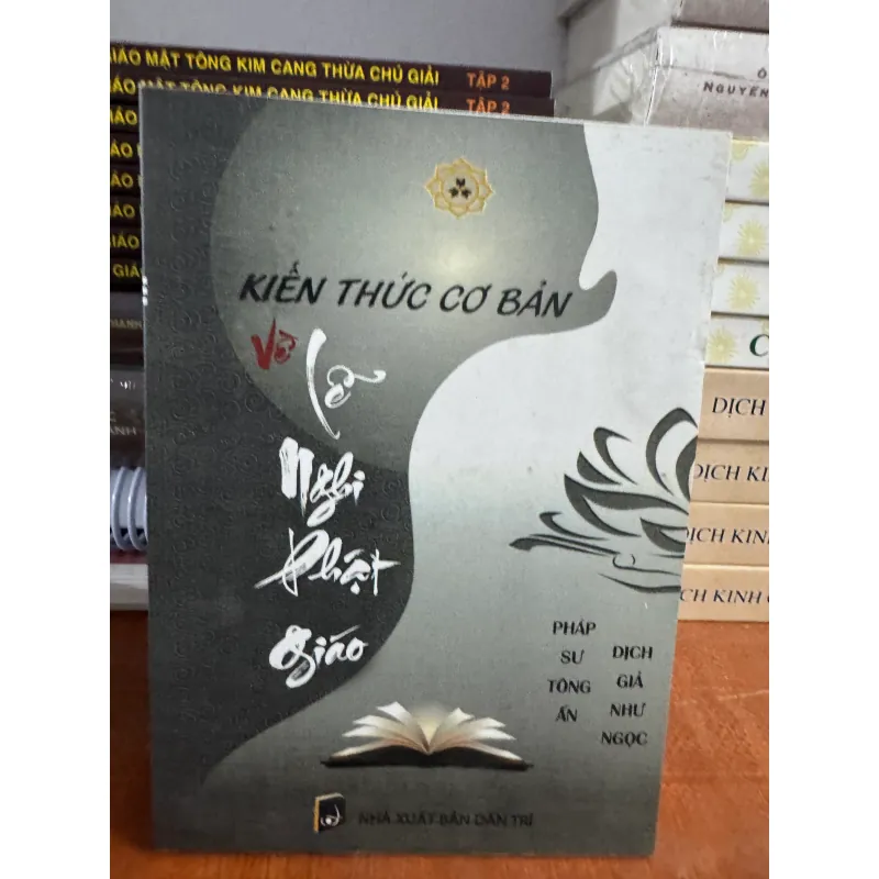 SÁCH KIẾN THỨC CƠ BẢN VỀ LỄ NGHI PHẬT GIÁO 931465