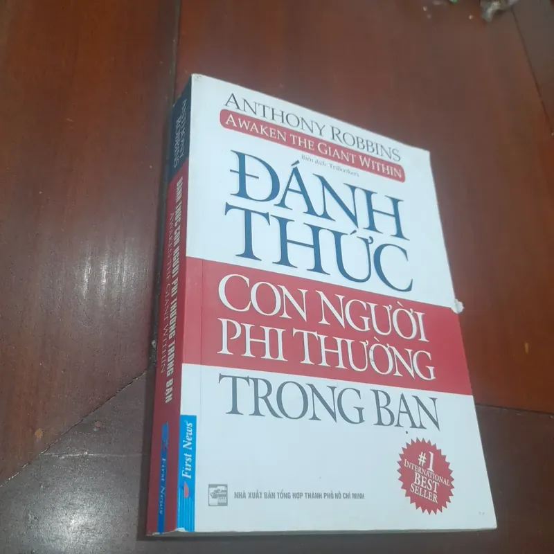 Anthony Robbins - ĐÁNH THỨC CON NGƯỜI PHI THƯỜNG TRONG BẠN 738190