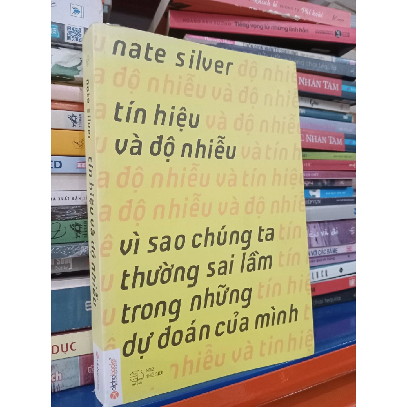 Tín hiệu và độ nhiễu - Nate Silver 129897