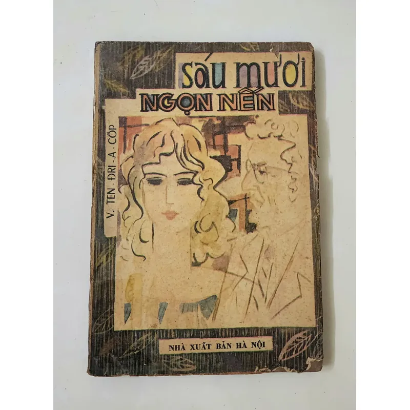 Truyện vừa Liên Xô: SÁU MƯƠI NGỌN NẾN (Dịch giả: Đoàn Tử Huyến) 713093