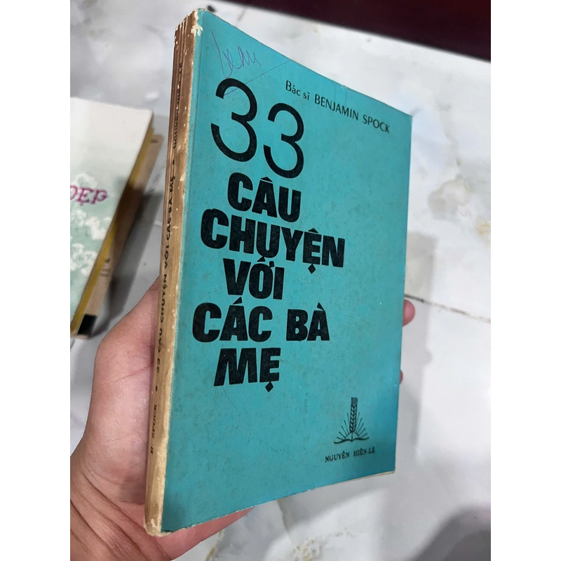 33 CÂU CHUYỆN VỚI CÁC BÀ MẸ (BẢN ĐẶC BIỆT, CÓ THỦ BÚT TÁC GIẢ) - NGUYỄN HIẾN LÊ 537986
