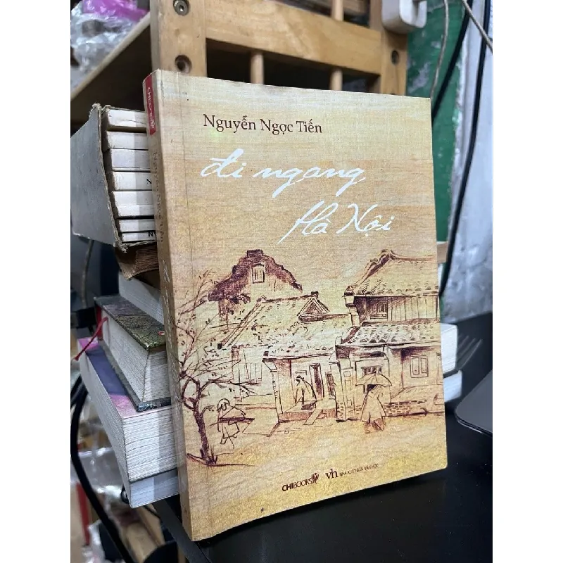 ĐI NGANG HÀ NỘI - NGUYỄN NGỌC TIẾN 120048