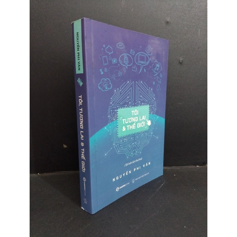 Tôi, tương lai & thế giới mới 90% bẩn nhẹ 2019 HCM0612 Nguyễn Phi Vân KỸ NĂNG 918410
