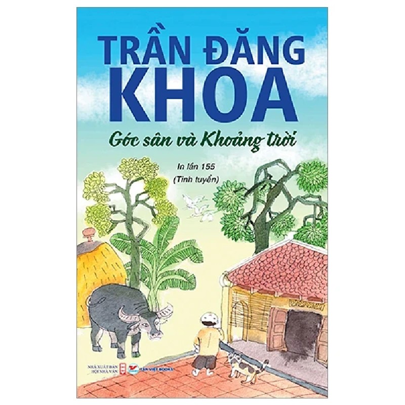 Góc Sân Và Khoảng Trời (Tân Việt) - Trần Đăng Khoa 177539