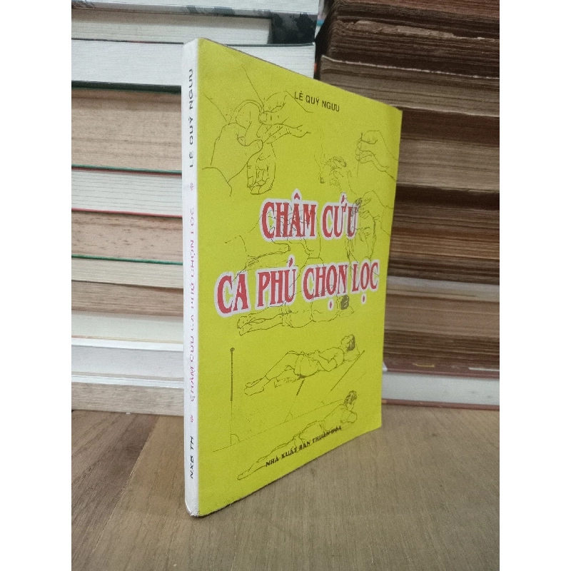 CHÂM CỨU CA PHÚ CHỌN LỌC - LÊ QUÝ NGƯU 165508
