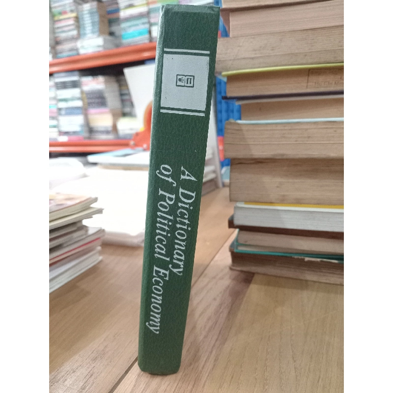 A DICTIONARY OF POLITICAL ECONOMY 198530