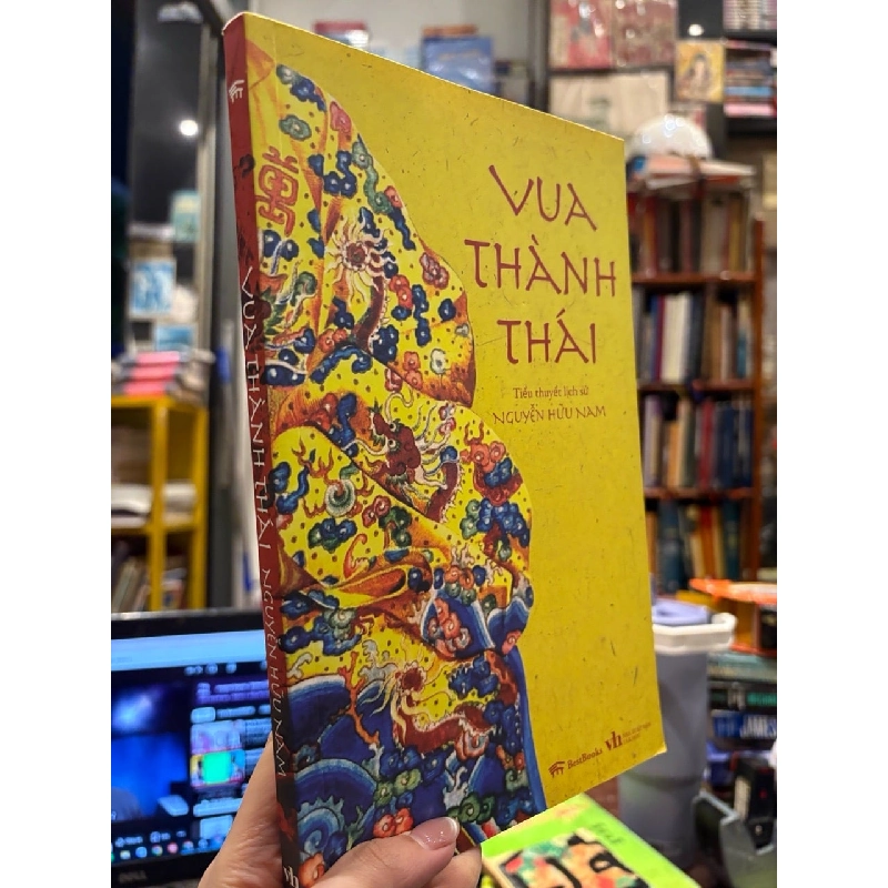 Vua Thành Thái - tiểu thuyết lịch sử - Nguyễn Hữu Nam 929495