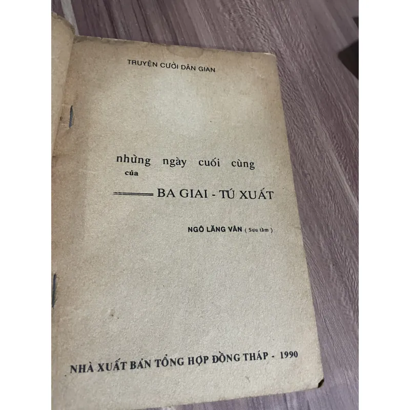những ngày cuối cùng của BA GIAI - TÚ XUẤT - NGÔ LĂNG VÂN  748115
