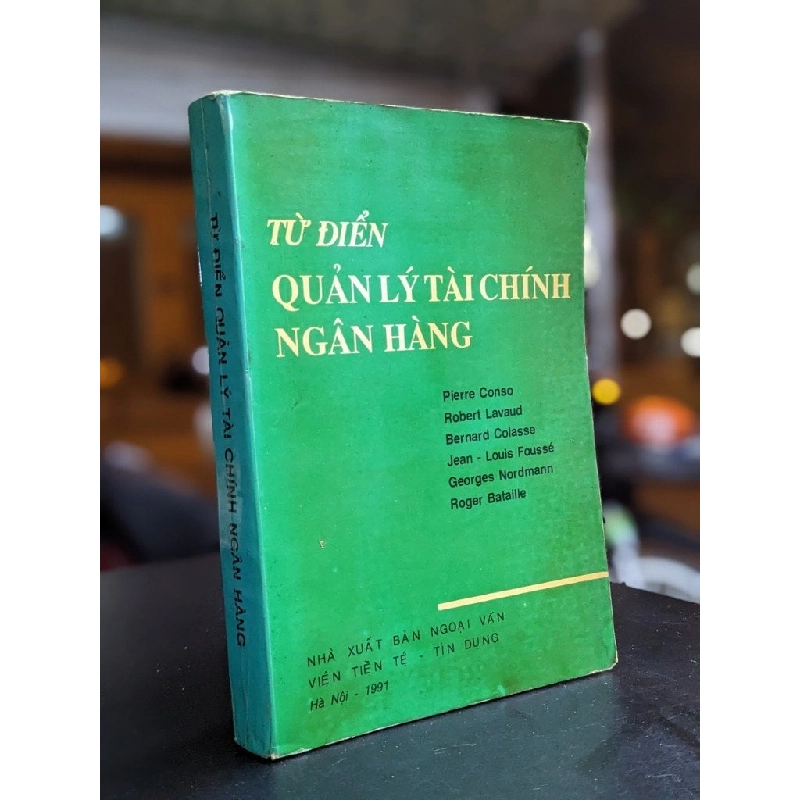 Từ điển quản lý tài chính ngân hàng - Nhiều tác giả 384559