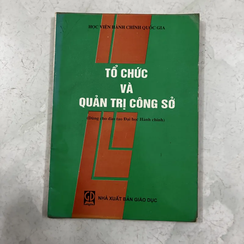 Tổ chức và quản trị công sở 1010183