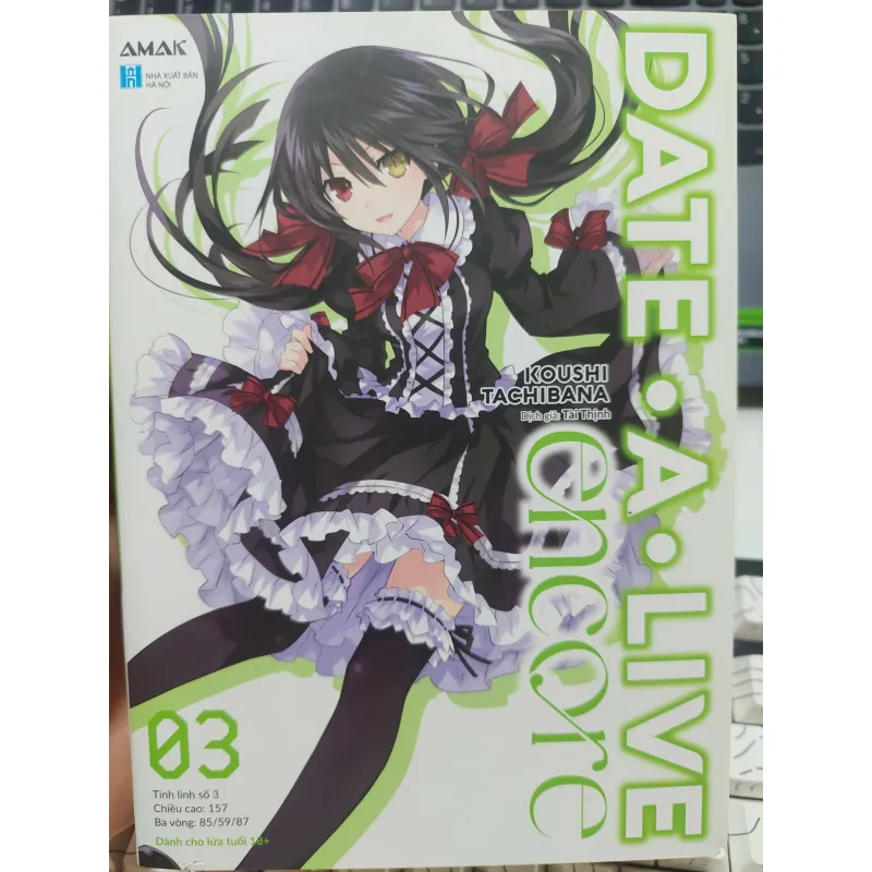 [Bản giới hạn] Date A Live Encore tập 03 - Sách cũ - Mới 99 % 1000128