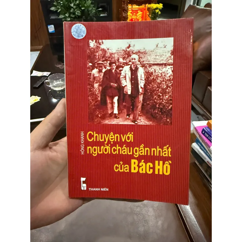 Chuyện Với Người Cháu Gần Nhất Của Bác Hồ - Hồng Khanh- K5 1033901