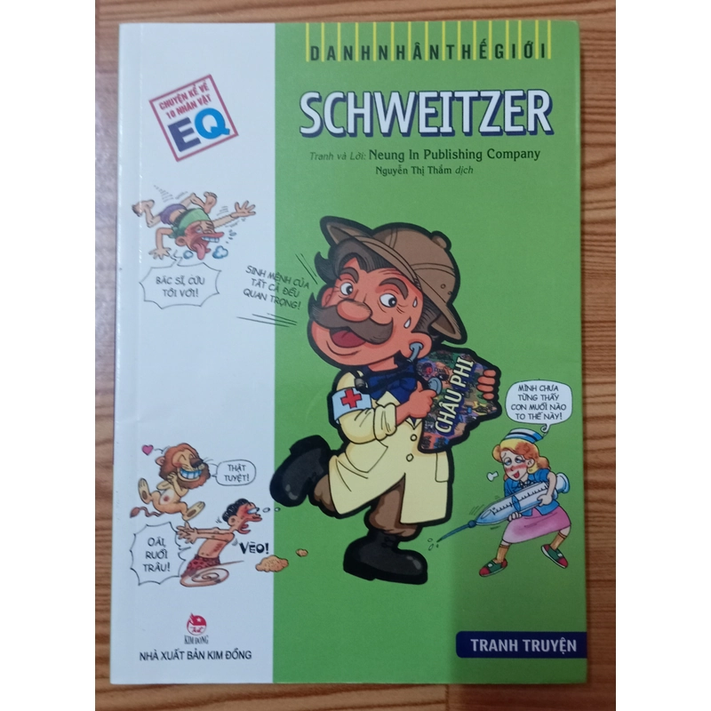 Truyện Danh Nhân Thế Giới SCHWEITZER-NEUNG IN PUBLISHING COMPANY 531922