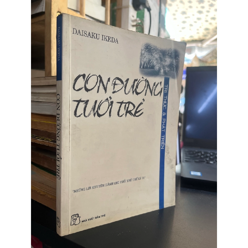 Con Đường Tuổi Trẻ - Daisaku Ikeda 453698