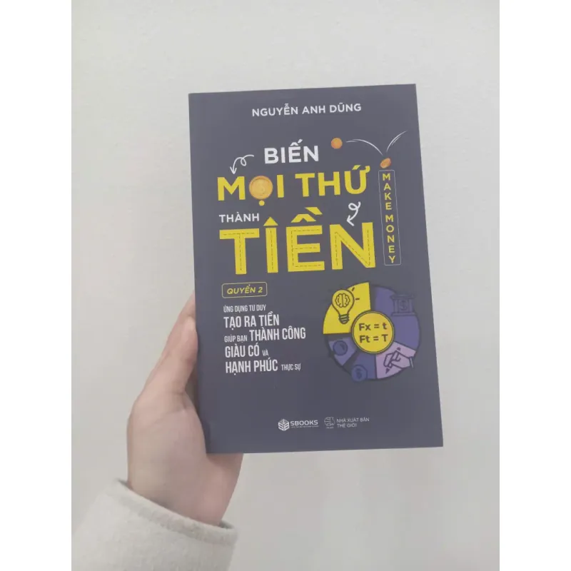 Biến mọi thứ thành tiền - quyển 2 969968
