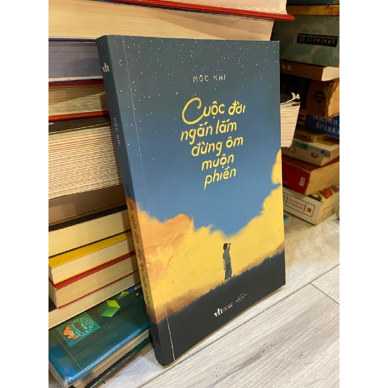 Cuộc đời ngắn lắm đừng ôm muộn phiền - Mộc Nhi 1030592