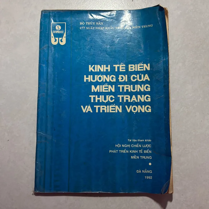 Kinh tế biển hướng đi của miền Trung thực trạng và triển vọng - 1992s 759388