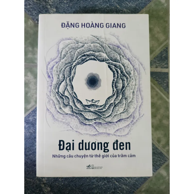 Đại dương đen những câu chuyện từ thế giới của trầm cảm - Đặng Hoàng Giang 791669